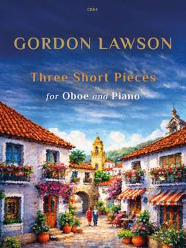 Lawson, Gordon: Three Short Pieces for Oboe & Piano