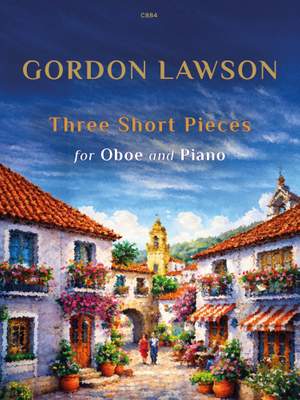 Lawson, Gordon: Three Short Pieces for Oboe & Piano