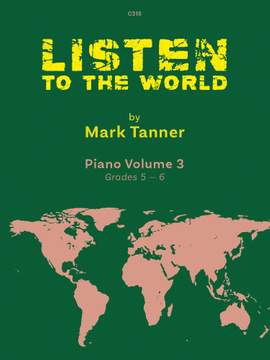 Mark Tanner: Listen to the World, Vol. 3