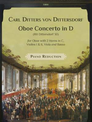 Dittersdorf, Carl Ditters von: Oboe Concerto in D (Rtt 30). Oboe & Piano Reduction