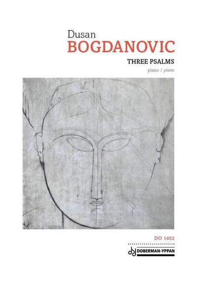Dusan Bogdanovic: Three Psalms