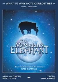 Marc Teitler: What if? Why Not? Could It Be? (from 'The Magician's Elephant')