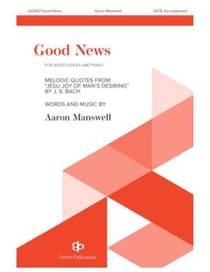 Aaron Manswell: Good News