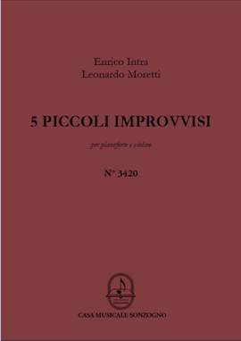 Enrico Intra_Leonardo Moretti: 5 Piccoli Improvvisi