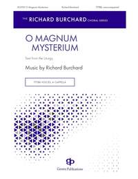 Richard Burchard: O Magnum Mysterium