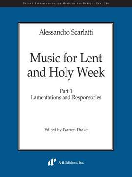 Alessandro Scarlatti: Music for Lent and Holy Week, Part 1