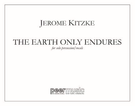 Jerome Kitzke: The Earth Only Endures