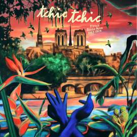 Tchic Tchic - French Bossa Nov