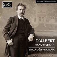 d'Albert: Piano Music, Vol. 1