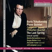 Boris Tchaikovsky: Piano Quintet & The Last Spring