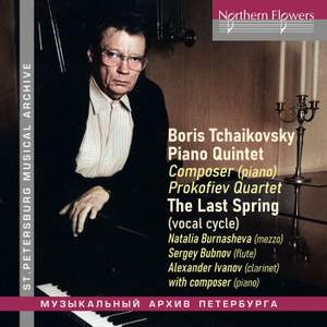 Boris Tchaikovsky: Piano Quintet & The Last Spring