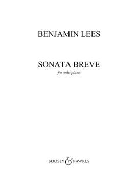 Lees, Benjamin: Sonata Breve