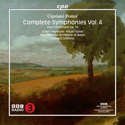 Cipriani Potter: Complete Symphonies Vol. 4