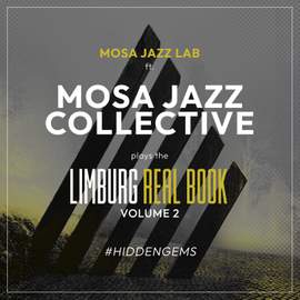 Mosa Jazz Collective plays the 'Limburg Real Book' #hiddengems