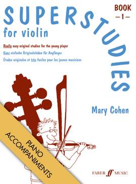 Mary Cohen: Superstudies for Violin Book 1 Piano Accompaniments