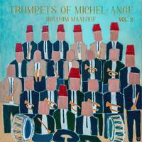 Trumpets of Michel-Ange Vol. 2