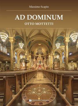 Massimo Scapin: Ad Dominum. Otto Mottetti