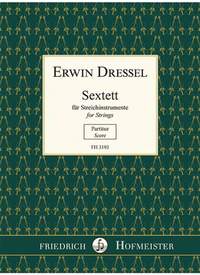 Erwin Dressel: Sextett für Streichinstrumente in einem Satz