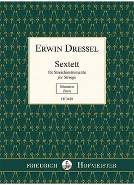Erwin Dressel: Sextett für Streichinstrumente in einem Satz