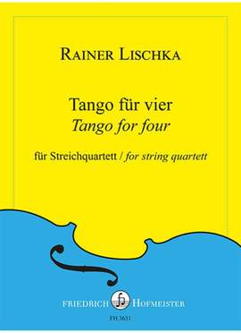 Rainer Lischka: Tango für vier
