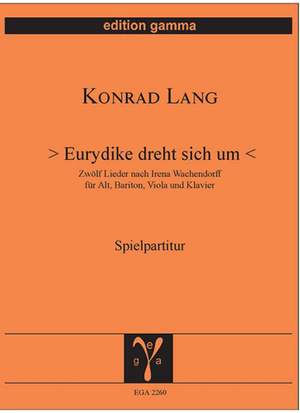 Konrad Lang: Eurydike dreht sich um