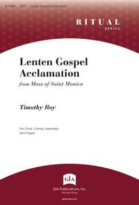 Timothy Roy: Lenten Gospel Acclamation