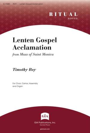Timothy Roy: Lenten Gospel Acclamation