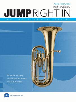 Richard F. Grunow_Christopher D. Azzara: Jump Right In (Third Edition) - Euphonium