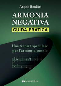 Angelo Bordieri: Armonia Negativa