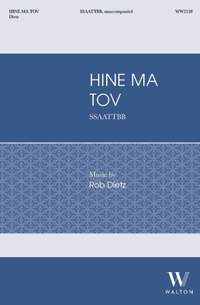 Rob Dietz: Hine Ma Tov