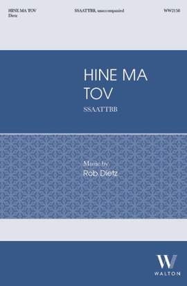 Rob Dietz: Hine Ma Tov