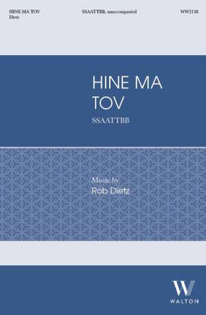 Rob Dietz: Hine Ma Tov