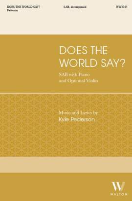 Kyle Pederson: Does the World Say