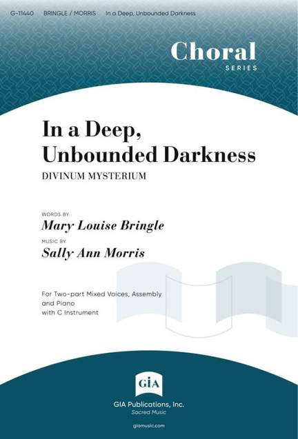 In a Deep, Unbounded Darkness