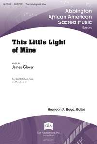 James A. Glover: This Little Light of Mine