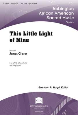 James A. Glover: This Little Light of Mine