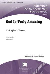 Christopher Watkins: God Is Truly Amazing