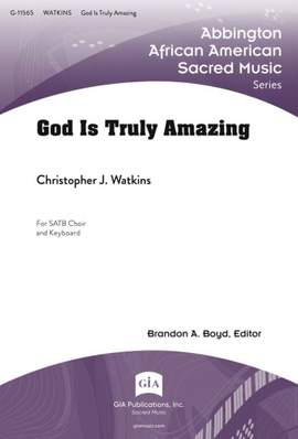 Christopher Watkins: God Is Truly Amazing