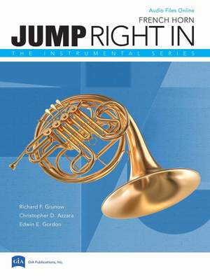 Richard F. Grunow_Christopher D. Azzara: Jump Right In (Third Edition) - French Horn