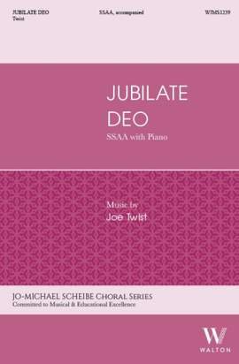 Joe Twist: Jubilate Deo (SSAA)