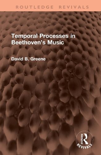 Temporal Processes in Beethoven’s Music