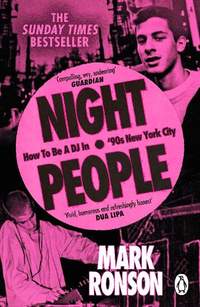 Night People: How to Be a DJ in ‘90s New York City