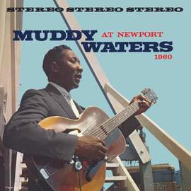 Muddy Waters At Newport 1960 (Acoustic Sounds)