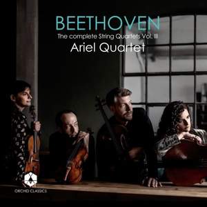 Beethoven: The Complete String Quartets Vol. III