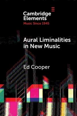 Aural Liminalities in New Music