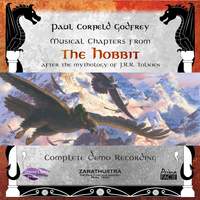 Paul Corfield Godfrey: Musical Chapters From the Hobbit