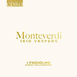 Claudio Monteverdi: 1610 Vespers
