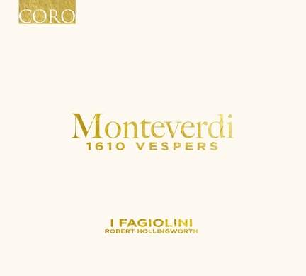 Claudio Monteverdi: 1610 Vespers