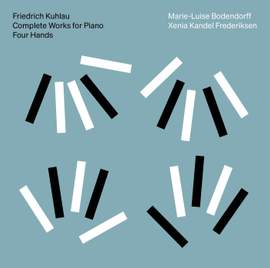 Friedrich Kuhlau: Complete Works For Piano Four Hands