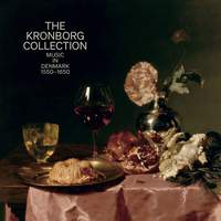 The Kronborg Collection - Music in Denmark (1550–1650)